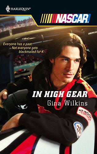 In High Gear (By: Gina Wilkins) cover