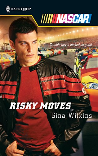 Risky Moves (By: Gina Wilkins) cover