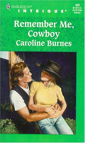 Remember Me, Cowboy (By: Caroline Burnes) cover