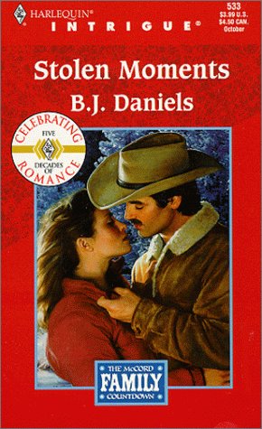 Stolen Moments (By: B.J. Daniels) cover