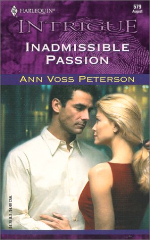 Inadmissible Passion (By: Ann Voss Peterson) cover