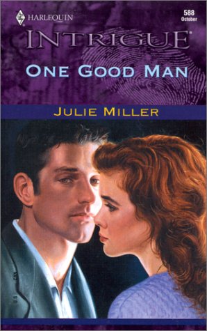 One Good Man (By: Julie Miller) cover