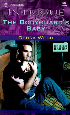 The Bodyguard's Baby (By: Debra Webb) cover
