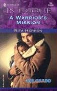 A Warrior's Mission (By: Rita Herron) cover