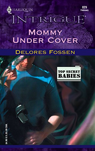 Mommy Under Cover (By: Delores Fossen) cover