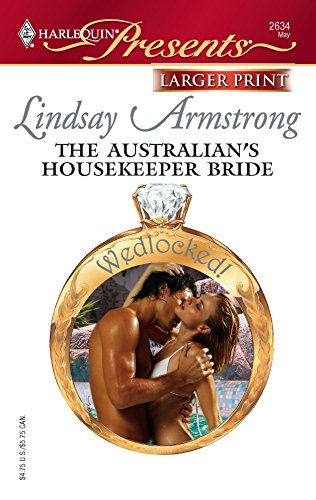 The Australian's Housekeeper Bride (By: Lindsay Armstrong) cover