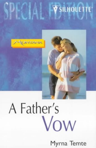 A Father's Vow (By: Myrna Temte) cover