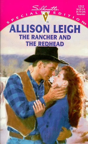 The Rancher And The Redhead (By: Allison Leigh) cover
