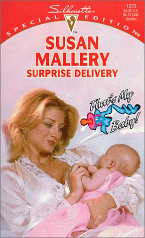 Surprise Delivery (By: Susan Mallery) cover