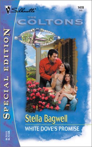White Dove's Promise (By: Stella Bagwell) cover