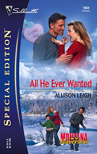 All He Ever Wanted (By: Allison Leigh) cover