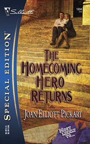 The Homecoming Hero Returns (By: Joan Elliott Pickart) cover