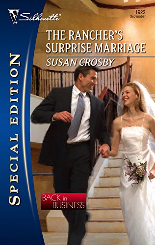 The Rancher's Surprise Marriage (By: Susan Crosby) cover
