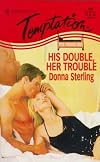 His Double, Her Trouble