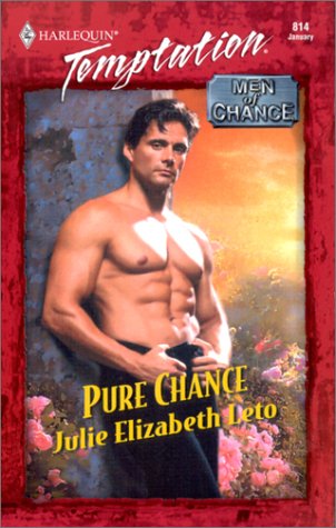 Pure Chance (By: Julie Elizabeth Leto) cover