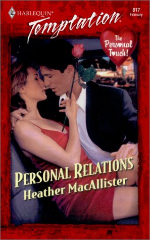 Personal Relations (By: Heather MacAllister) cover