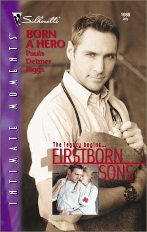 Born a Hero (By: Paula Detmer Riggs) cover