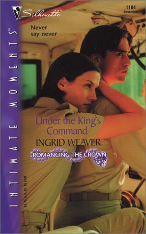 Under the King's Command (By: Ingrid Weaver) cover