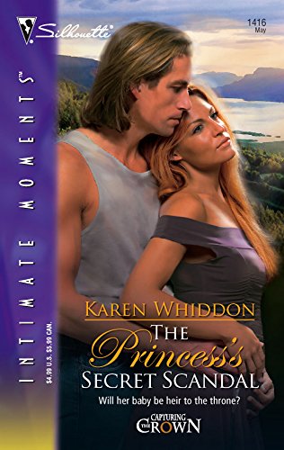 The Princess's Secret Scandal (By: Karen Whiddon) cover