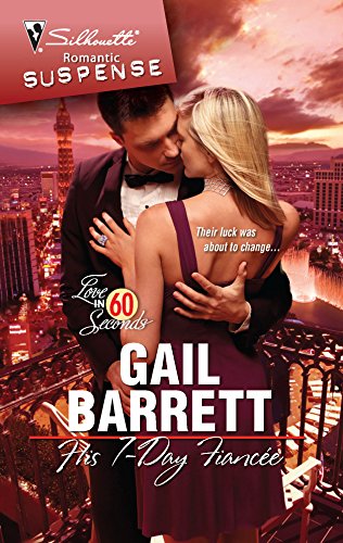 His 7-Day Fiancée (By: Gail Barrett) cover