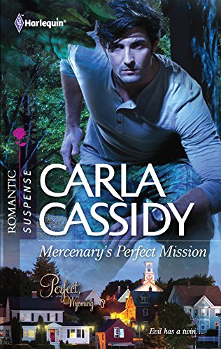 Mercenary's Perfect Mission (By: Carla Cassidy) cover