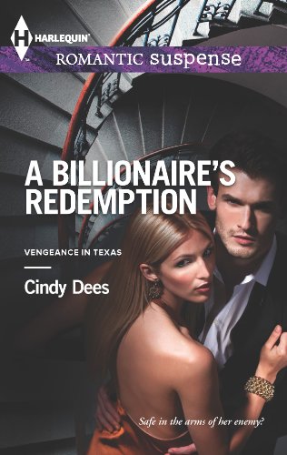 A Billionaire's Redemption (By: Cindy Dees) cover