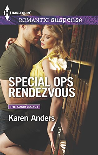 Special Ops Rendezvous (By: Karen Anders) cover