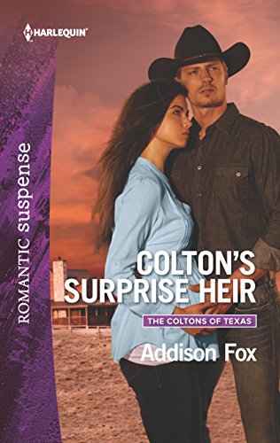 Colton's Surprise Heir (By: Addison Fox) cover