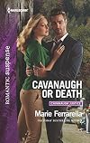 Cavanaugh or Death
