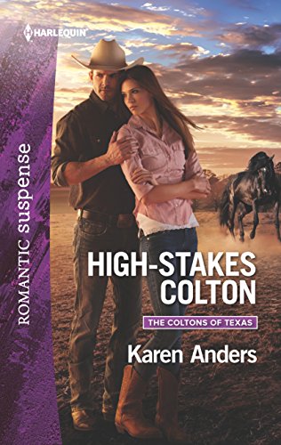 High-Stakes Colton (By: Karen Anders) cover