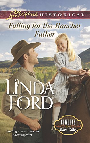 Falling for the Rancher Father cover