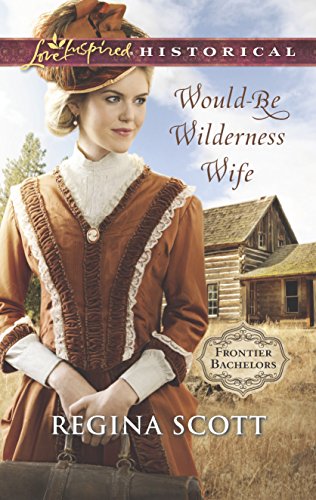 Would-Be Wilderness Wife book cover