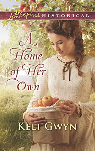 A Home of Her Own (By: Keli Gwyn) cover