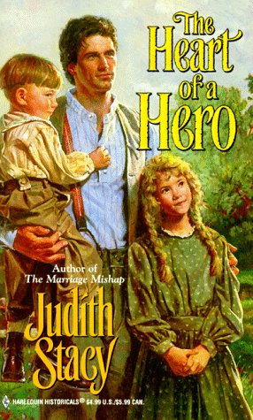 The Heart of a Hero (As: Judith Stacy) cover