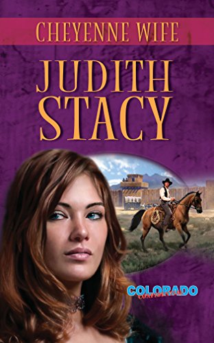 Cheyenne Wife (By: Judith Stacy) cover