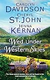 Wed Under Western Skies (Anthology 3-in-1)