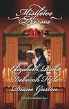 Mistletoe Kisses (Anthology 3-in-1)