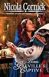 Lord Greville's Captive