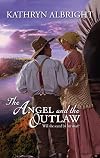The Angel and the Outlaw