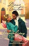 Scandalizing the Ton