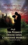 Hallowe'en Husbands (Marriage at Morrow Creek / Wedding at Warehaven / Master of Penlowen)