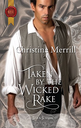 Taken by the Wicked Rake (By: Christine Merrill) cover