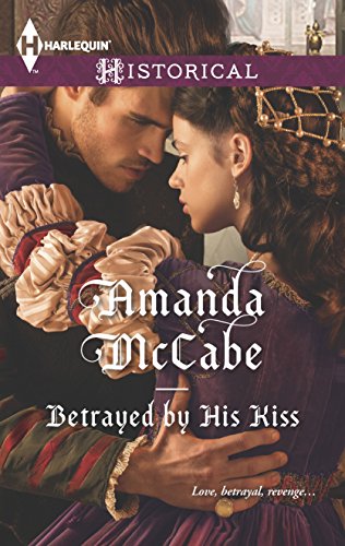 Betrayed by His Kiss book cover