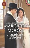 A Marriage of Rogues (Harlequin Historical Romance)