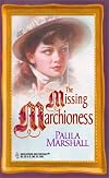 The Missing Marchioness (The Steepwood Scandal, Book 16) (Harlequin Historical Series #123)