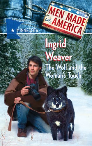 The Wolf and the Woman's Touch (By: Ingrid Weaver) cover