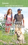 When Love Matters Most