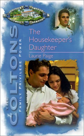 Housekeeper's Daughter (By: Laurie Paige) cover