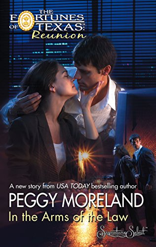 In The Arms Of The Law (By: Peggy Moreland) cover