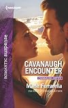 Cavanaugh Encounter (Cavanaugh Justice)